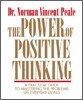 The Power of Positive Thinking: A Practical Guide to Mastering the Problems of Everyday Living