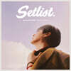 신혜성 - 스페셜 앨범 : SETLIST