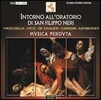 Musica Perduta / Renato Criscuolo 성 필리포 네리의 오라토리오회에 대하여 (Intorno All'Oratorio Di San Filippo Neri)