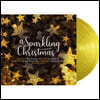 스파클링 크리스마스 (A Sparkling Christmas) [옐로우 컬러 LP]