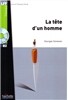 La Tete d'Un Homme + CD Audio MP3 (B2): La Tete d'Un Homme + CD Audio MP3 (B2)