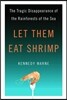 Let Them Eat Shrimp