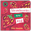 Strawberries Are Red