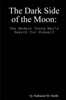 The Dark Side of the Moon: The Modern Young Man's Search for Himself