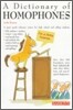 Dictionary of Homophones