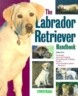 The Labrador Retriever Handbook