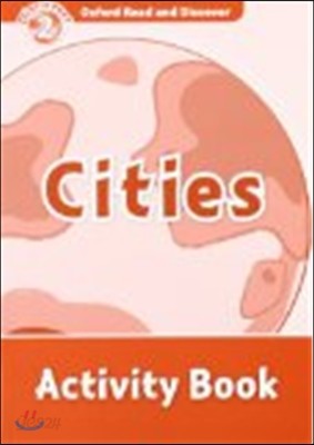 Oxford Read and Discover: Level 2: Cities Activity Book