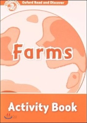 Oxford Read and Discover: Level 2: Farms Activity Book