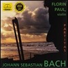 Florin Paul 바흐: 무반주 바이올린 파르티타 1번 2번  (JS Bach: Partitas for Solo Violin BWV 1002, 1004)