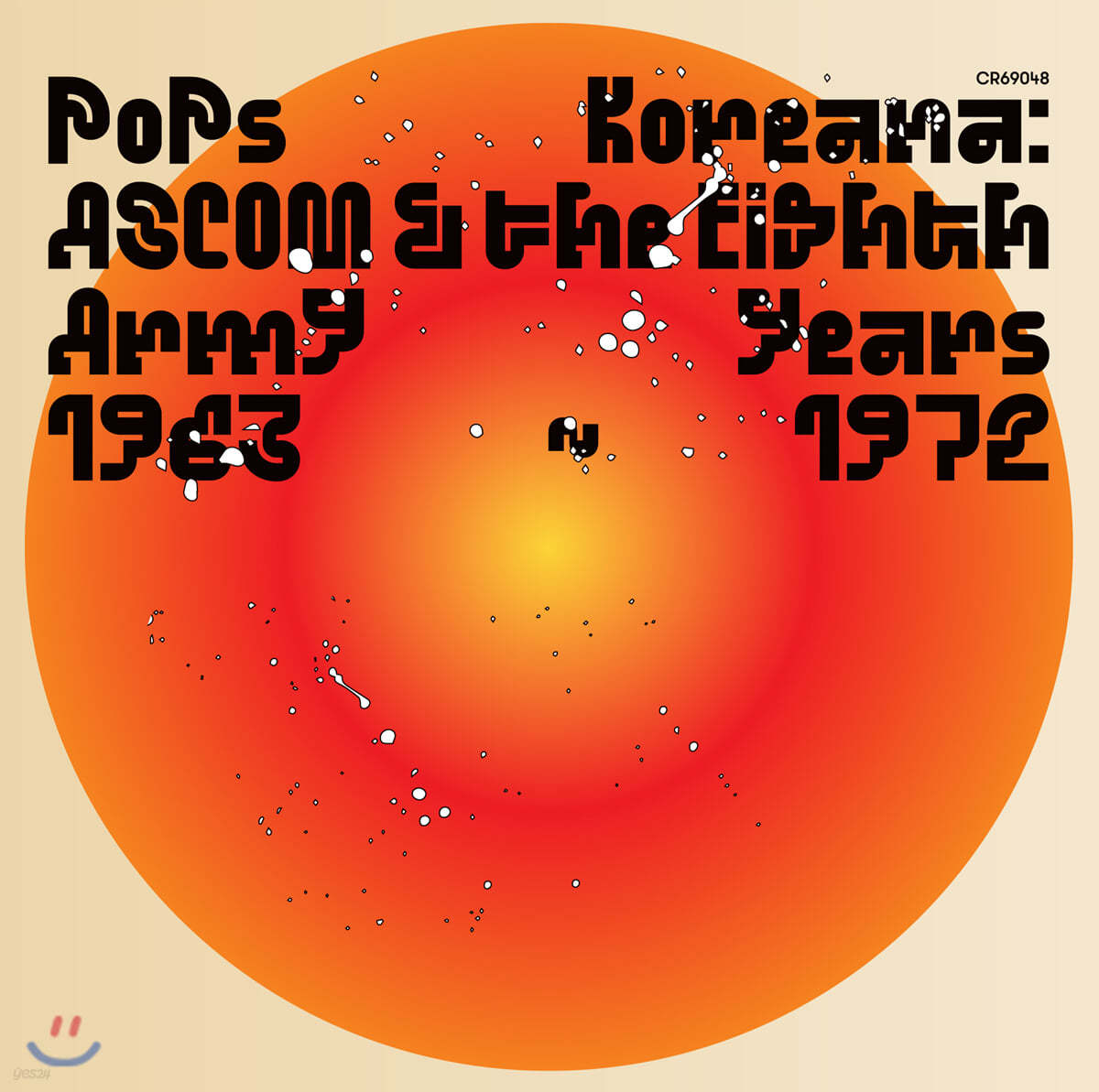 Pops Koreana: ASCOM &amp; the Eighth Army Years 1963~1972 [오렌지 컬러 LP]