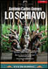 John Neschling 안토니오 카를로스 고메스: 오페라 '로 스키아보' (Antonio Carlos Gomes: Lo Schiavo)