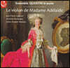 Ensemble Quentin le jeune 마담 아델라이드의 바이올린 (Le Violon de Madame Adelaide)