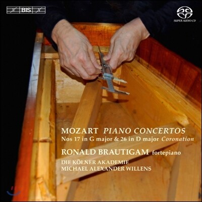 Ronald Brautigam 모차르트: 피아노 협주곡 17 & 26번 (Mozart : Piano Concertos Nos.17 & 26) [SACD Hybrid]