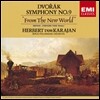 Herbert von Karajan 드보르작: 교향곡 9번 `신세계로부터` (Dvorak: Symphony No.9 From the New World) 헤르베르트 폰 카라얀