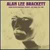 Alan Lee Brackett - Peanut Butter Conspiracy Theories?lost Songs (LP)