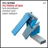 Iiro Rantala - My History Of Jazz