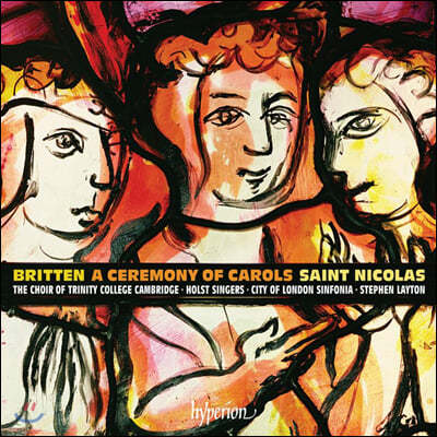 Stephen Layton 브리튼: 캐럴의 제전, 성 니콜라스 (Britten: A Ceremony of Carols, St Nicolas)