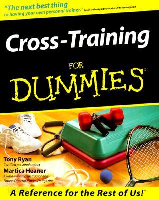 Cross Training for Dummies