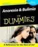 Anorexia & Bulimia for Dummies