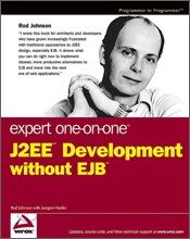 Expert One-On-One J2EE Development Without EJB