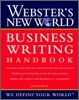 Webster's New Worldtm Business Writing Handbook