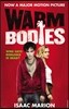 Warm Bodies (The Warm Bodies Series)