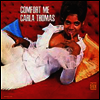 Carla Thomas - Comfort Me (Remastered)(Ltd. Ed)(일본반)(CD)