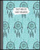 Crazy Mom Life Family Organizer: Dream Catcher Teal Background Themed Detailed 3 Month Weekly Planner