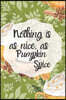 Nothing is as nice as pumpkin spice - 6x9 dotted lined journal (green): Pumpkin spice lovers journal - write everything pumpkin