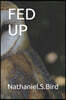 Fed Up