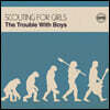 Scouting For Girls (스카우팅 포 걸즈) - The Trouble With Boys