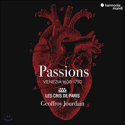 Les Cris De Paris 이탈리아 바로크 음악 모음집 (Passions, Venezia 1600-1750)
