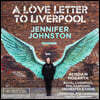 Jennifer Johnston 제니퍼 존스턴 가곡집 (A Love Letter To Liverpool)