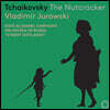 Vladimir Jurowski 차이코프스키: 호두까기 인형 - 블라디미르 유로프스키 (Tchaikovsky: The Nutcracker)