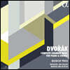 Busch Trio 드보르작: 피아노와 현을 위한 실내악 전곡 (Dvorak: Complete Chamber Music for Piano and Strings)