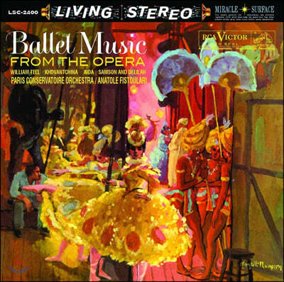 Anatole Fistoulari 오페라 발레 음악 (Ballet Music From the Opera) [SACD Hybrid]
