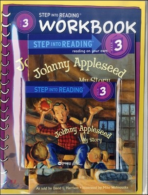 Step into Reading 3 : Johnny Appleseed - My Story (Book+CD+Workbook)