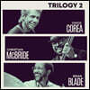Chick Corea Trio (칙 코리아 트리오) - Trilogy 2 with Christian McBride