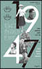 1947, 현재의 탄생