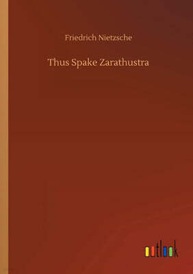 Thus Spake Zarathustra