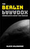 The Berlin Paradox: Chronicles of a Soviet Time Traveler