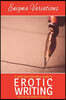 Enigma Variations: A 2018 Smut Marathon Guide to Erotic Writing