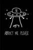 Abduct Me Please: Alien Abduction Journal