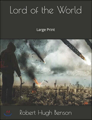 Lord of the World: Large Print