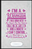 I'm a December Woman I Was Born with My Heart on My Sleeve a Fire in My Soul and a Mouth I Can't Control Thank You for Understanding: Feminist Funny J