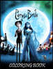 Corpse Bride Coloring Book: Coloring Book for Kids and Adults, High Quality Coloring Book