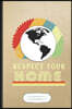 Respect Your Home: Funny Save The Earth Blank Lined Notebook Journal For Recycle Nature Lover, Inspirational Saying Unique Special Birthd