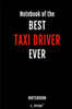Notebook for Taxi Drivers / Taxi Driver: awesome handy Note Book [120 blank lined ruled pages]