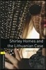Oxford Bookworms Library 1: Shirley Homes and the Lithuanian Case (with CD), 3rd Edition