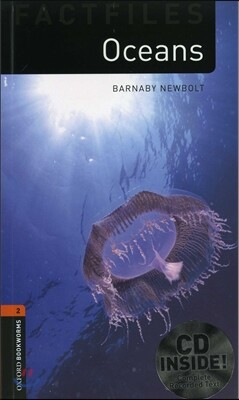 Oxford Bookworms Library Factfiles 2: Oceans (with CD), 3rd Edition